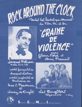 Partition de la chanson : Rock around the clock ( Toutes les heures qui sonnent ) Adhésif sur la tranche intérieur Graine de violence . Les ...