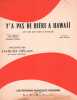 Partition de la chanson : Y'a pas de bière à Hawaii        . Hélian Jacques - Rolle Jean - Eigel Jean