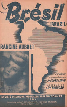 Partition de la chanson : Brésil ( Brazil )        . Aubret Francine - Barroso Ary - Larue Jacques,Russell S.K.