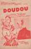 Partition de la chanson : Doudou      En Super Folies  Folies Bergères. Baker Josephine - Pipon Lucien,Hermite Maurice - Hermite Maurice