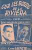 Partition de la chanson : Sur les bords de la riviera        . Hélian Jacques,Rossi Tino - Daniderff Léo - Maubon,Bertal