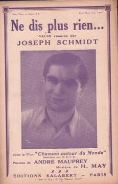 Partition de la chanson : Ne dis plus rien ... Chanson autour du monde . Schmidt Joseph - May Hans - Mauprey André