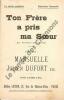 Partition de la chanson : Ton frère a pris ma soeur     sans accompagnement   . Mansuelle,Dufort Julien -  - Plébus,Will Mr