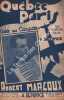 Partition de la chanson : Québec Paris        . Marcoux Robert - Deprince A. - 