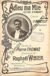 Partition de la chanson : Adieu ma mie        Gaîté Rochechouart. Marcelly - Wibier Raphaël - Thomas Pierre