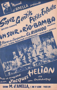 Partition de la chanson : Soyez gentils petits enfants / Un soir à Rio Bamba