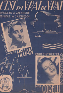 Partition de la chanson : C'est du vrai de vrai . Hélian Jacques,Corelli Nita - Driesch J.A. - Valandré