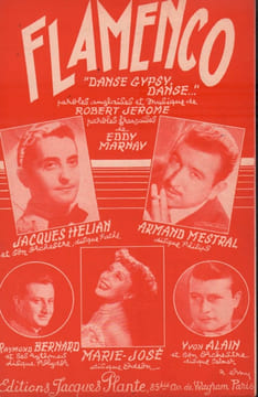 Partition de la chanson : Flamenco . Les Bingsters,Hélian Jacques,Mestral Armand,Les soeurs Etienne,Frères Demarny,Marie-José,Bazin ...