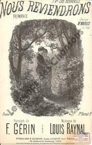 Partition de la chanson : Nous reviendrons Romance Scala. Marius Mr. - Raynal Louis - Gérin F.