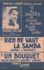 Partition de la chanson : Rien ne vaut la samba / Un bouquet     Partition orchestre 2 titres   . Hélian Jacques - Briez G.,Paguero,Willyber - Elvaury