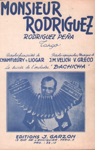 Partition de la chanson : Monsieur Rodriguez ( Rodriguez Pena )