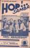 Partition de la chanson : Hop ! ... Samba / J'ai retrouvé ton coeur     Partition orchestre 2 titres   . Roger Michel,Rocca Toni,Beauregard Abel,Guy ...