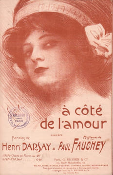 Partition de la chanson : A côté de l'amour Romance . - Fauchey Paul - Darsay Henri