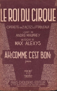 Partition de la chanson : Ah ! comme c'est bon ! Roi du cirque (Le)