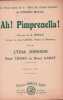 Partition de la chanson : Ah ! Pimprenella !        Concert Mayol. Garat Henry,Johnson Lydia,Thano René - Werau Artur Marcell - Varna Henri,Lelièvre ...