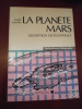 
 La planète Mars : description géographique . André Louchet