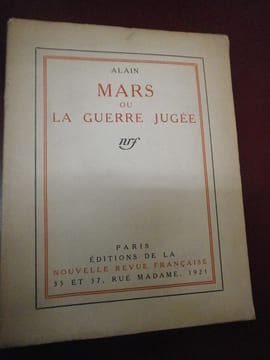 Mars ou la guerre jugée. (Edition originale.). Alain