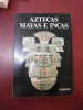 
Aztecas Mayas e Incas

. Jose J. Llopis