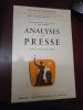 Analyses de presse
 
.  Francine Batailler, Alain Schifres et Claude Tannery 