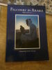Falconry in Arabia.

 Fauconnerie en Arabie. 
Foreword by W. Thesiger.. 
Mark Allen 



