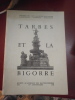 Tarbes et la Bigorre  (Histoire - Arts & traditions populaires - Archéologie -Littérature)

Préface de Philippe Wollf. Avant-dire de Paul Guth.. ...