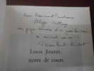 
Louis Jouvet, Notes et cours (1938-1939). Eliane Moch-Bickert (Envoi de l'auteur).