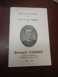 
 Bernard Sarrieu.

 Philologue & poète Gascon.

(1875-1935).