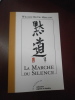
 La marche du silence . William Hei Do Mériadec