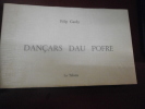 
Dançars dau pofre (poèmes occitans).
. Félip Gardy 