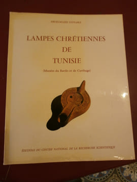 Lampes chrétiennes de Tunisie . Abdelmajid Ennabli
