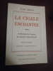 
 La cigale enchant&eacute;e Anthologie de l'oeuvre Paul AlbareL. Louis Albarel - occitan - proven&ccedil;al
