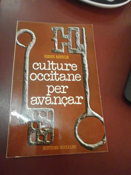 Culture occitane per avançar. René Merle - occitan - occitanie
