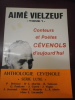 
Conteurs & poètes Cévenols d'aujourd'hui.

Tome I. Aimé Vielzeuf - Cévennes - occitan