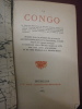 
Le Congo.

 La véridique description du Royaume Africain appelé tant par les indigènes que par les portugais, le Congo, telle qu'elle a été tirée ...