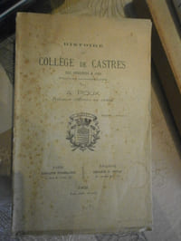  
Histoire du Collège de Castres des origines à 1840.

 D'après les documents inédits.
