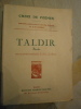 Choix des poèmes.

 Sous la direction littéraire de A.-M. Gossez.. Taldir Barde (Jaffrennou)
