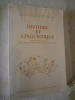 
Histoire et linguistique.. Collectif sous la direction de Pierre Achard, Max-Peter Gruenais & Dolores Jaulin.