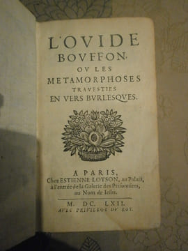 L'Ovide bouffon ou les métamorphoses travesties en vers burlesques.. Louis Richer
