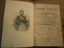 
La Guerre d'Italie, histoire complète des opérations militaires dans la péninsule, rédigée d'après le Moniteur, les pièces officielles, les ...