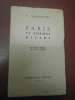 
Paris et poèmes divers.


 Traduction, notes et « Maiakovski inconnu » par Georges Annenkov; portrait de l'auteur par Nathan Altman. Vladimir ...