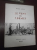 

Le vent des abîmes.

 Illustré par Guy Bigot. Michel Manoll 