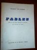 
Fables.

 Satire de nos moeurs littéraires & artistiques.

Avec illustrations de l'auteur. Hecquet de Carbon