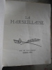 

La Marseillaise. Colonel de La Roque