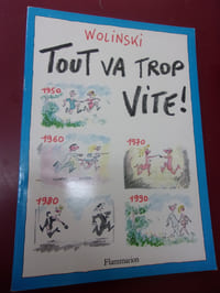 Tout va trop vite. (Avec un dessin original avec texte & signé )