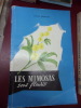 Les mimosas sont fleuris - Essai de Doctrine Maçonnique Universelle.. Louis Boileau - Franc-maçonnerie