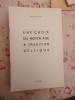Une croix au moyen âge à tradition celtique.. L. & L. Gary - Pointis-Inard Comminges