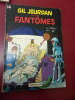 Gil Jourdan & les fantômes N° 14 Edition Originale. Tillieux & Gos  