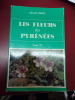 Les fleurs des Pyrénées.
 Tome IV Spécial endémiques.. Antonin Nicol 