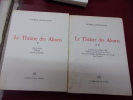 Le Théâtre des Ahuris. Clarisse Francillon - Avec envoi.