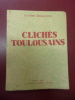 Clichés Toulousains. Pierre Beauvois 